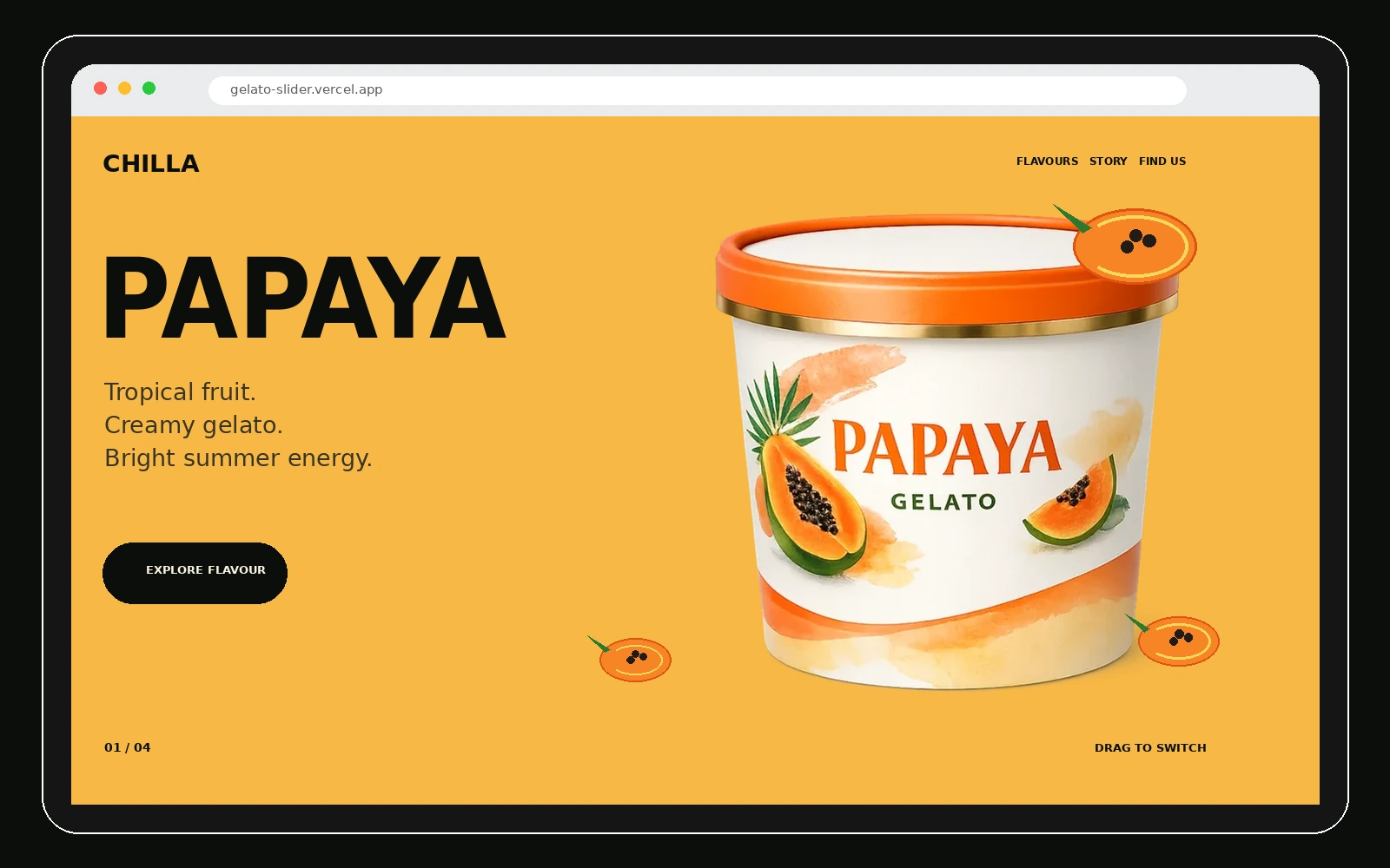 Chilla Gelato Product Slider: Papaya Home